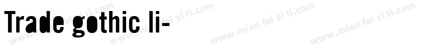 Trade gothic li字体转换
